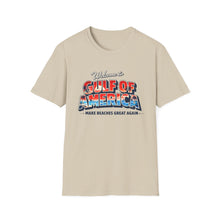 Load image into Gallery viewer, Welcome to Gulf of America! T-Shirt