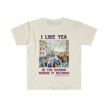 Load image into Gallery viewer, I Like Tea In the Harbor T-Shirt! USA!