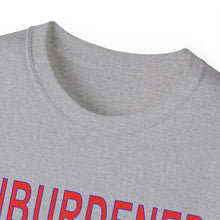Load image into Gallery viewer, Unburdened T-Shirt! Comes in Many Colors and Sizes