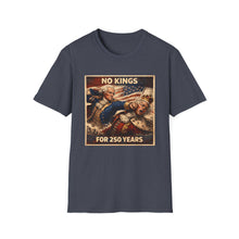 Load image into Gallery viewer, No Kings For 250 Years