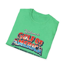 Load image into Gallery viewer, Welcome to Gulf of America! T-Shirt