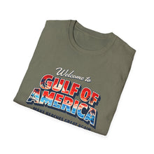 Load image into Gallery viewer, Welcome to Gulf of America! T-Shirt