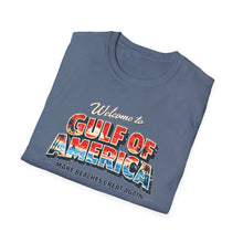Load image into Gallery viewer, Welcome to Gulf of America! T-Shirt (Distressed)