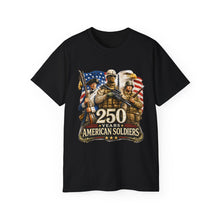 Load image into Gallery viewer, American Soldiers - 250 Years - Commemorative T-Shirt