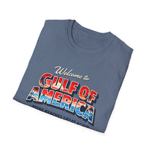 Load image into Gallery viewer, Welcome to Gulf of America! T-Shirt