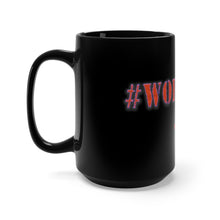 Load image into Gallery viewer, Black Mug 15oz