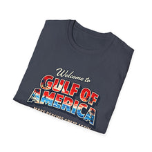 Load image into Gallery viewer, Welcome to Gulf of America! T-Shirt (Lighter Design)
