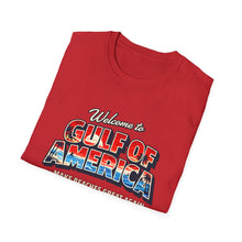 Load image into Gallery viewer, Welcome to Gulf of America! T-Shirt (Lighter Design)
