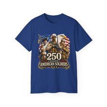 Load image into Gallery viewer, American Soldiers - 250 Years - Commemorative T-Shirt
