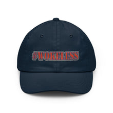 Load image into Gallery viewer, #WOKELESS Embroidered Dad Cap

