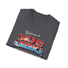 Load image into Gallery viewer, Welcome to Gulf of America! T-Shirt (Lighter Design)
