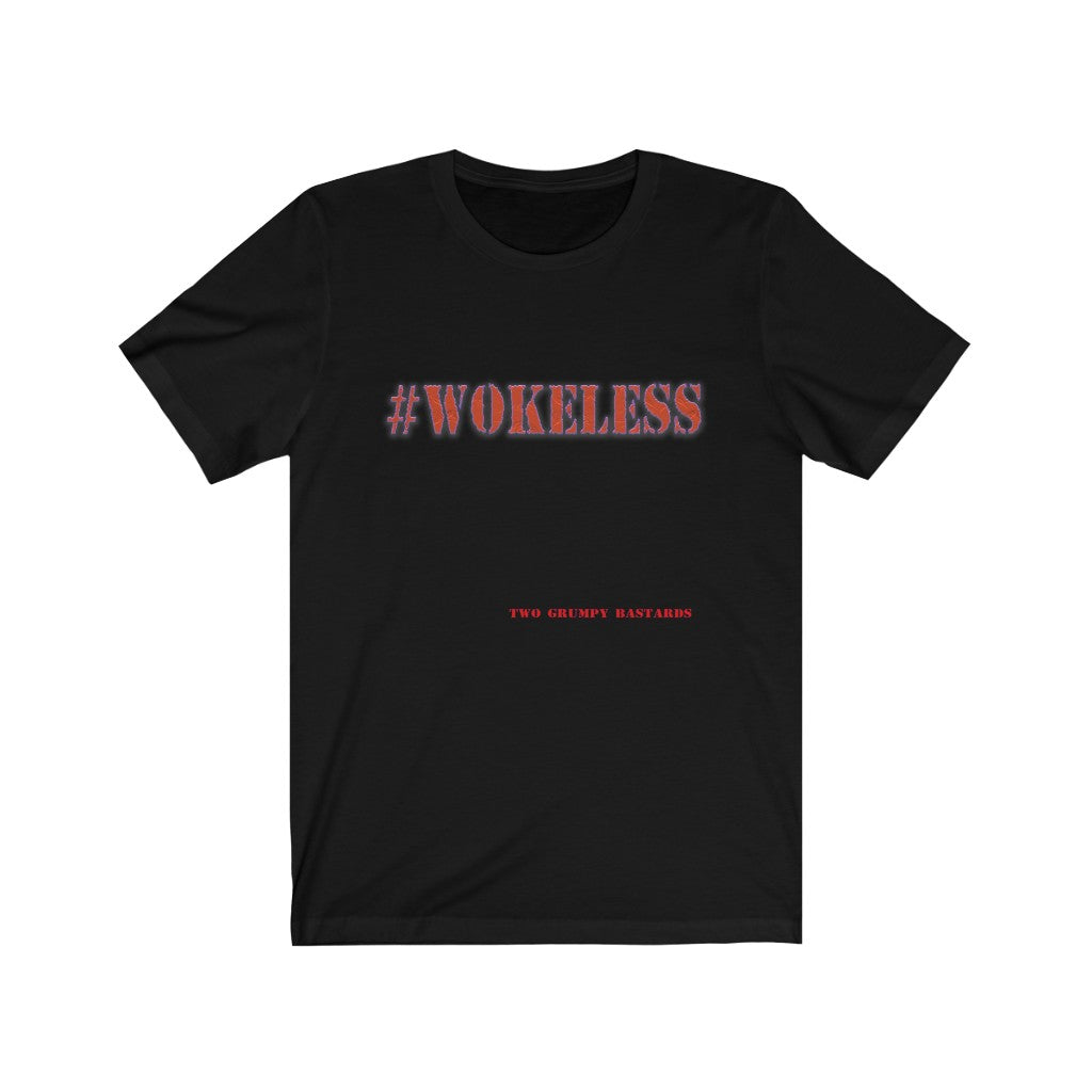 #Wokeless Unisex Jersey Short Sleeve Tee